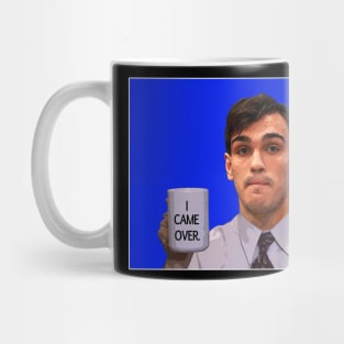 I Came Over. Mug